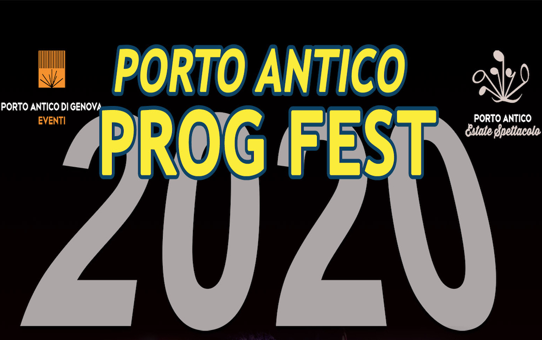 PORTO ANTICO PROGFEST 2020 – GENOVA, PIAZZA DELLE FESTE, 11 LUGLIO dalle 19:00 alle 24:00