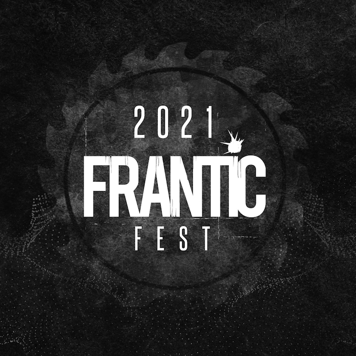 FRANTIC FEST 2021 – il comunicato degli organizzatori