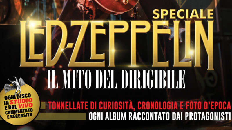 ROCK HARD PLUS! – a partire dal 10 dicembre in edicola lo “Speciale Led Zeppelin” e in allegato il libro “I 100 Migliori Dischi Hard Rock (1991-2021)”