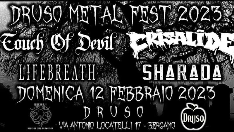 DRUSO METAL FEST 2023 – i dettagli dell’evento con Touch Of Devil + Crisalide + Lifebreath + Sharada