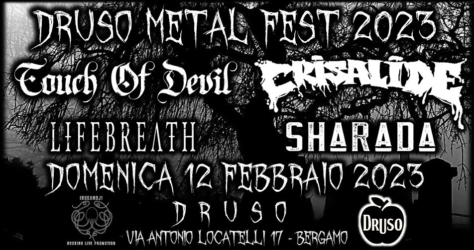 DRUSO METAL FEST 2023 – i dettagli dell’evento con Touch Of Devil + Crisalide + Lifebreath + Sharada