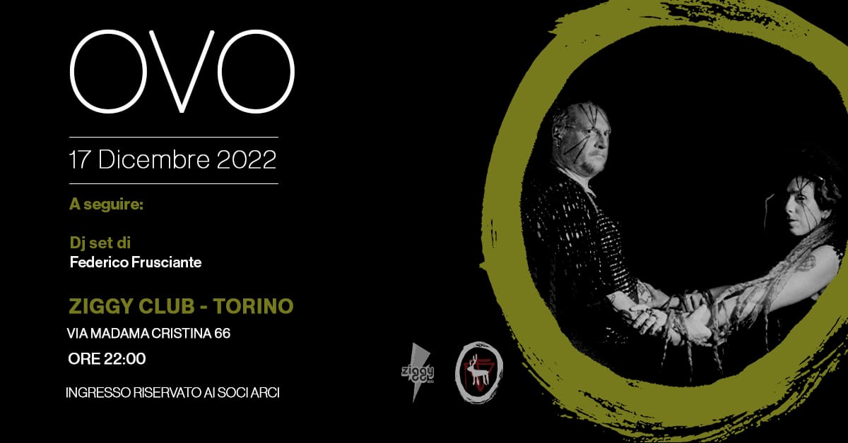 OVO – dal vivo allo Ziggy Club di Torino il prossimo 17 dicembre
