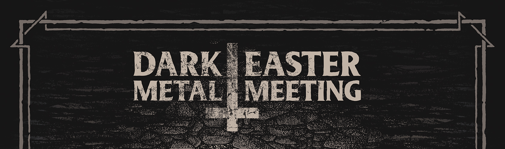 DARK EASTER METAL MEETING – annunciato il bill completo