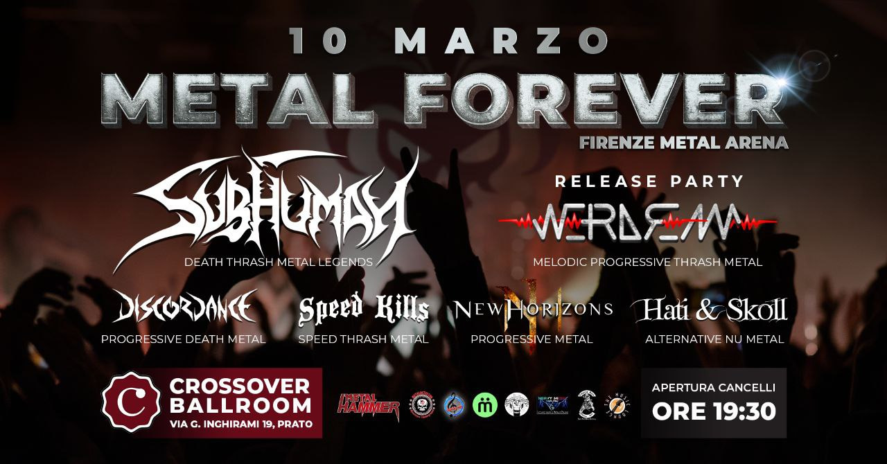 METAL FOREVER – al Crossover Ballroom di Prato arriva “Metal Forever”, una nuova e devastante edizione del festival più estremo della Toscana