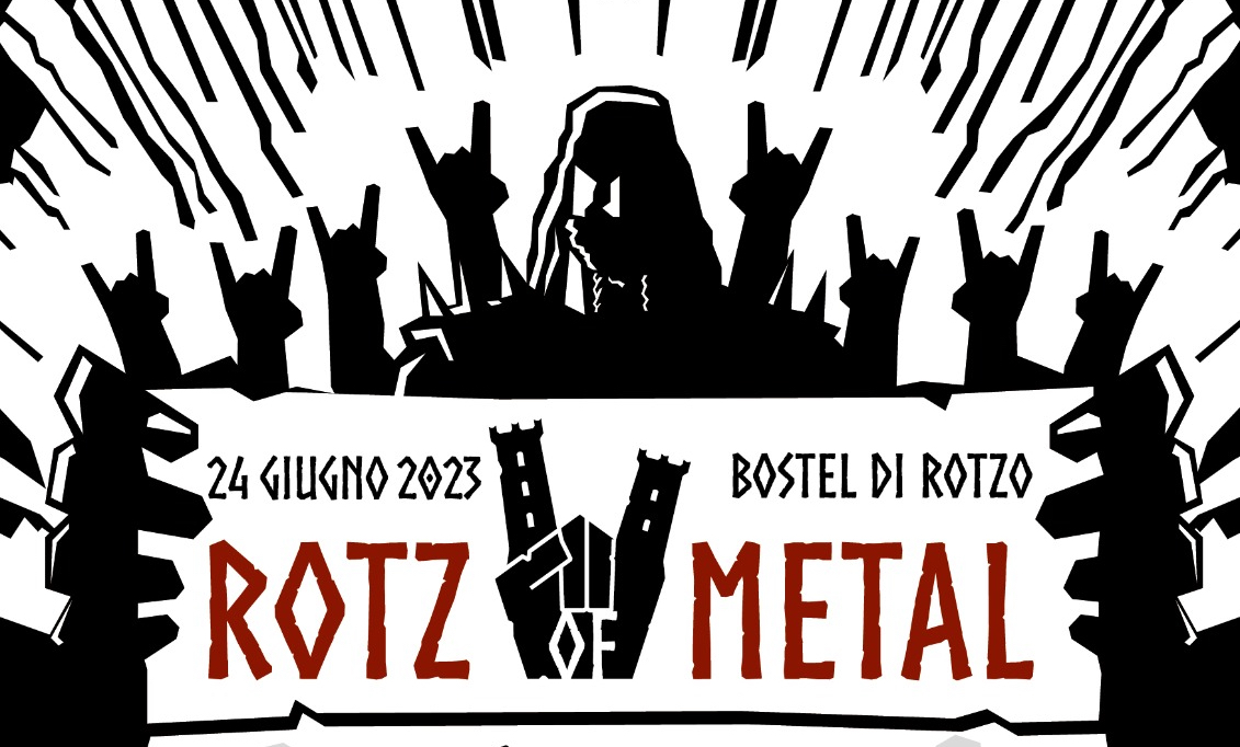 ROTZ OF METAL – Una giornata dedicata totalmente alla musica metal, nella storica location del Bostel di Rotzo
