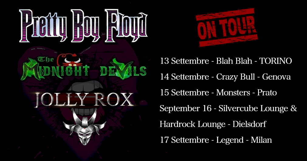 PRETTY BOY FLOYD – una band italiana supporterà tutto il loro tour in Italia e Svizzera