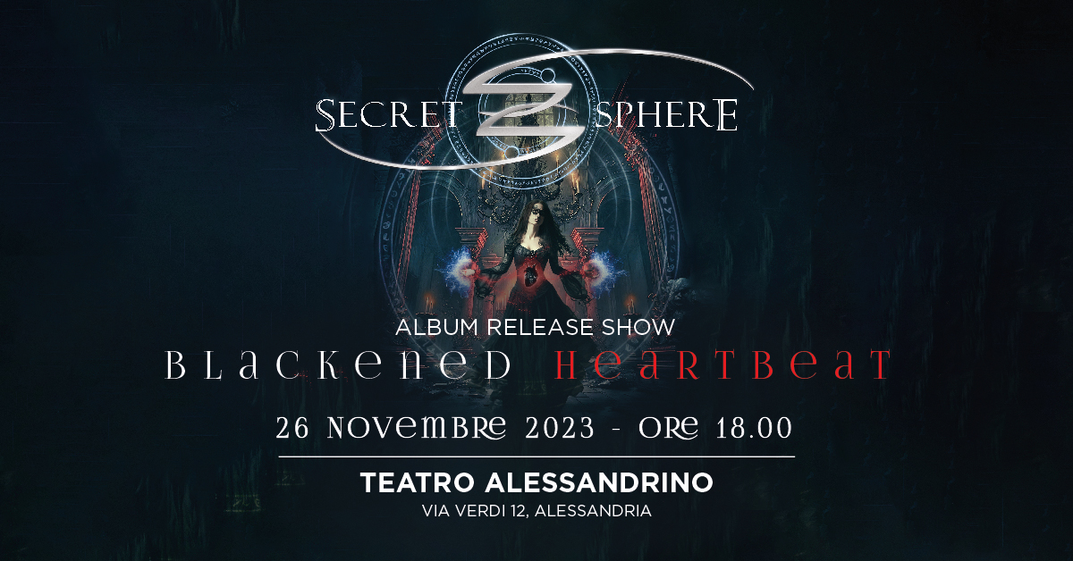 SECRET SPHERE – “Blackened Heartbeat” release party il 26/11 al Teatro Alessandrino