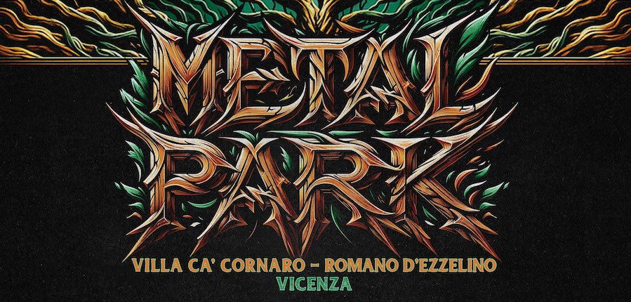 METAL PARK – al via le prevendite; informazioni su campeggio e parcheggi